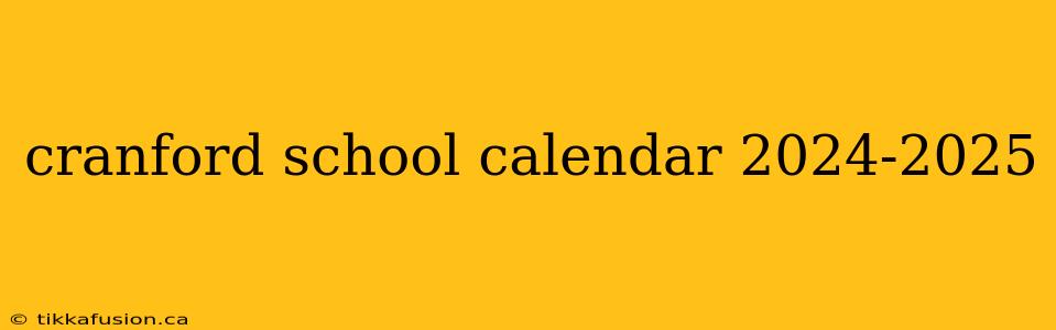 cranford school calendar 2024-2025