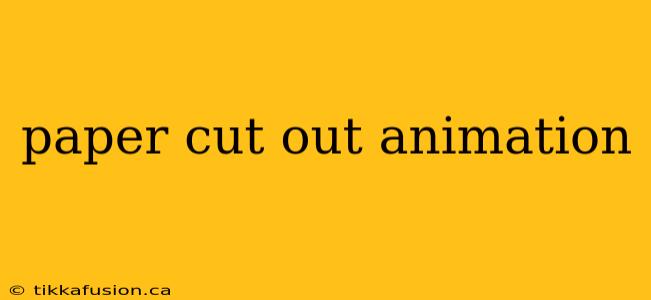 paper cut out animation